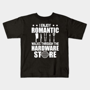 Grill - I enjoy romantic walks through the hardware store w Kids T-Shirt